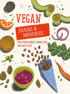 cover image of Vegan Snacks & Munchies